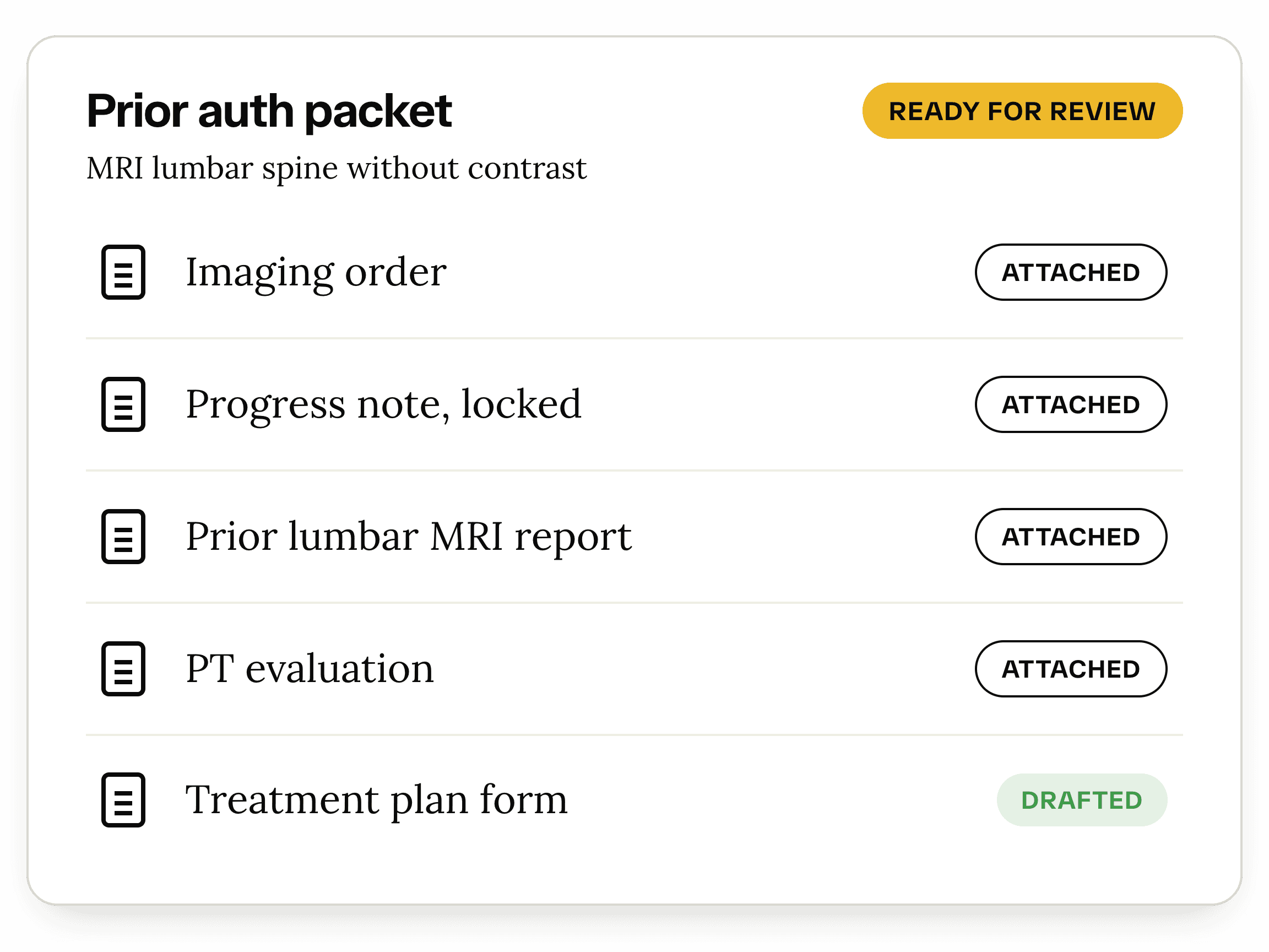 A prior auth packet for an MRI with the order, locked note, prior imaging and PT evaluation attached and the treatment plan form drafted
